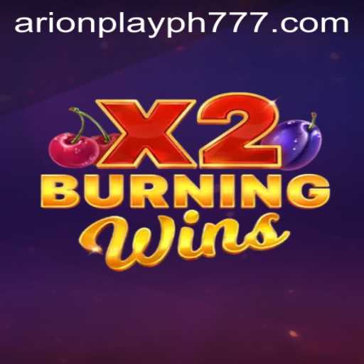 Discover the Excitement of BurningWinsX2 with Arion Play PH