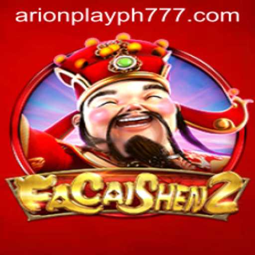 Exploring the Exciting World of FaCaiShen2: A Game by Arion Play PH