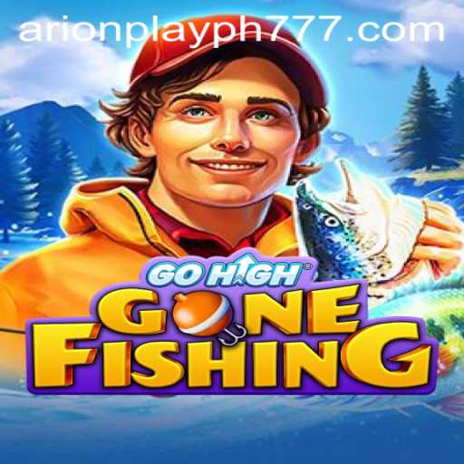 Discover the Thrills of GoHighGoneFishing: The New Adventure in Arion Play PH