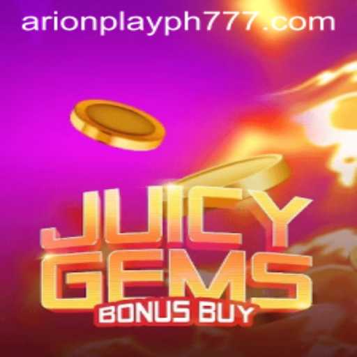 Exploring JuicyGemsBonusBuy by Arion Play PH