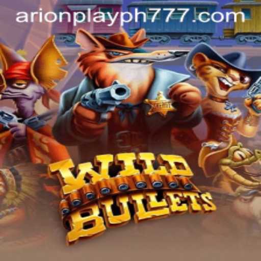 Unleashing the Action: A Deep Dive into WildBullets by Arion Play PH